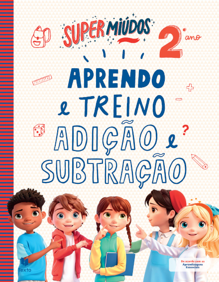 Super Miúdos Adição e subtração 2.º ano