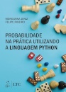 Probabilidade Na Prática Utilizando A Linguagem Python