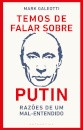 Temos de Falar sobre Putin