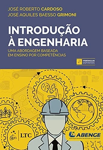 Introdução à Engenharia - Uma Abordagem Baseada em Ensino por Competências