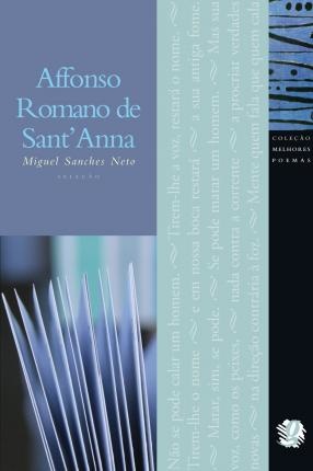 Melhores Poemas Affonso Romano De Sant'Anna