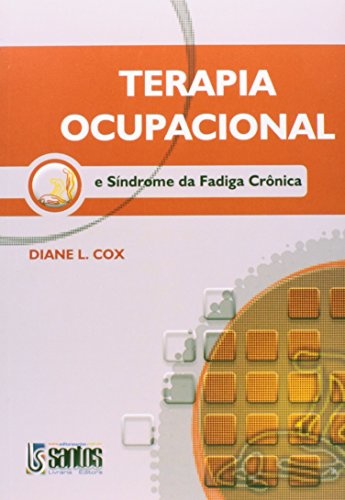 Terapia Ocupacional e Síndrome da Fadiga Crónica