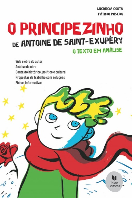 O Principezinho de Antoine de Saint-Exupéry - O Texto em Análise