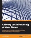 Learning Java by Building Android Games