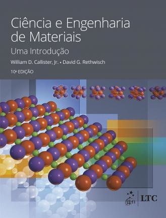 Ciência E Engenharia De Materiais Uma Introdução