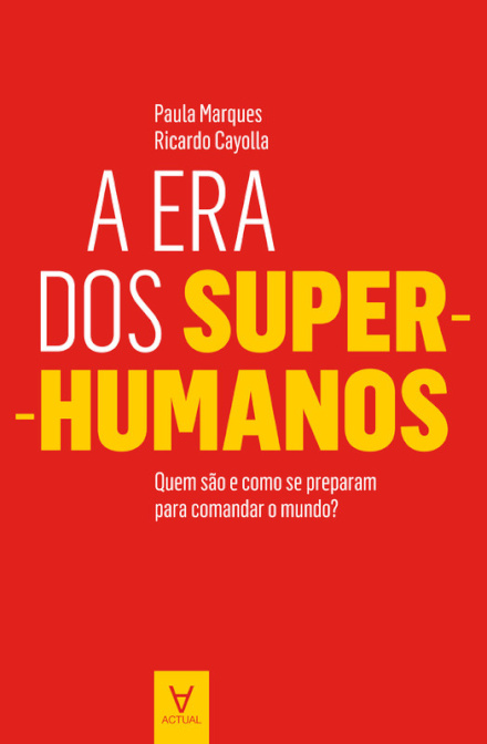 A Era dos Super-Humanos - quem são e como se preparam para comandar o mundo?