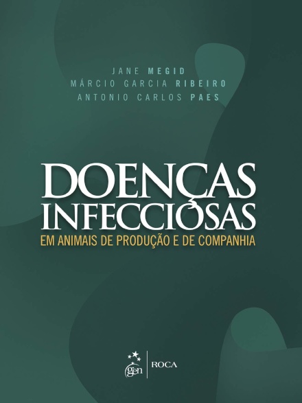 Doenças Infecciosas em Animais de Produção e de Companhia