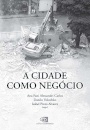 A Cidade como negócio