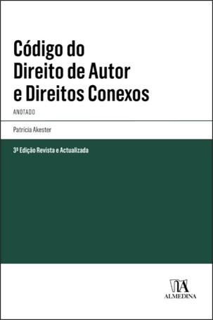 Código Do Direito De Autor E Direitos Conexos Anotado-3ª Edição