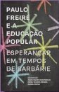 Paulo Freire E A Educação Popular