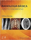 Radiologia Básica Aspectos Fundamentais