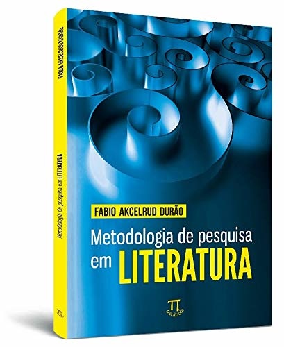 Metodologia De Pesquisa Em Literatura