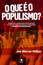 O Que É o Populismo?