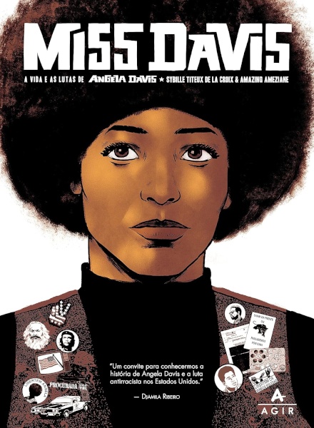 Miss Davis: A Vida E As Lutas De Angela Davis