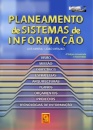 Planeamento de Sistemas de Informação (4ª edição actualizada e aumentada)