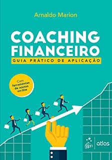 Coaching Financeiro: Guia Prático De Aplicação