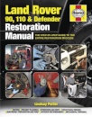 Land Rover 90, 110 & Defender Restoration Manual : Step-by-step guidance for owners and restorers