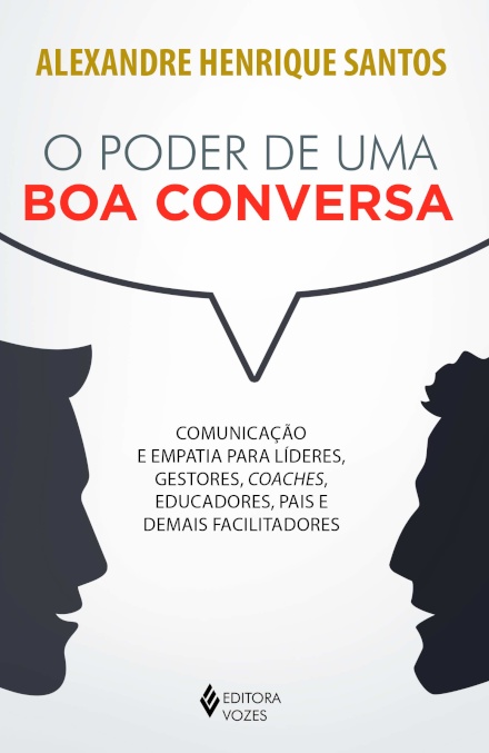 O Poder De Uma Boa Conversa