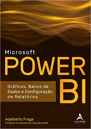 Microsoft Power BI: Gráficos, Banco De Dados E Configuração