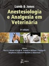 Lumb E Jones Anestesiologia E Analgesia Em Veterinária