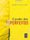 O Poder Dos Imperfeitos