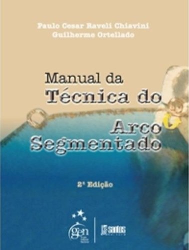 Manual Do Técnica Do Arco Segmentado