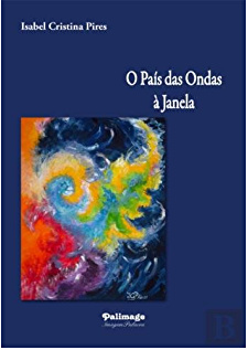 O País das Ondas à Janela