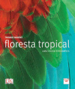 Floresta Tropical-Viagem Fotografic