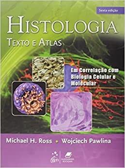 Ross Histologia Texto E Atlas Correlações Biologia