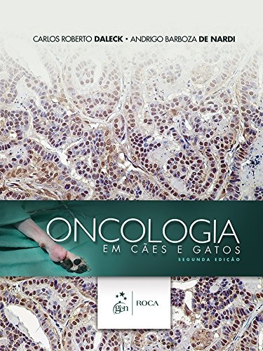 Oncologia Em Cães E Gatos