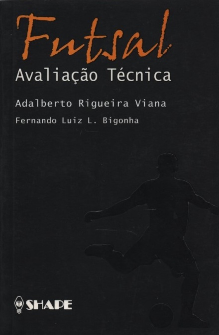 Futsal. Avaliação Técnica