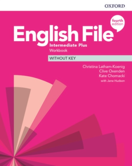 English File, 4th Edition Intermediate Plus Workbook Without Key