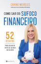 Como Sair Do Sufoco Financeiro