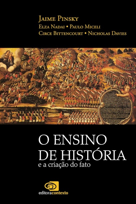 O Ensino De História E A Criação Do Fato