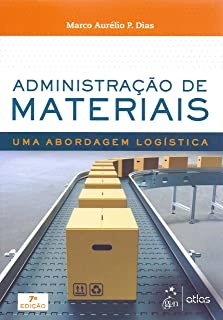 Administração De Materiais: Uma Abordagem Logística