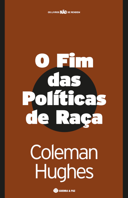 O Fim Das Políticas De Raça