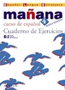 Mañana 4 (antigua edición) - Libro de Ejercicios B2