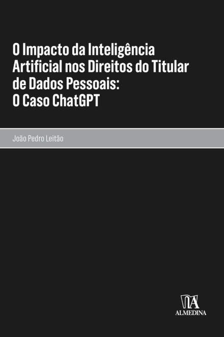 O Impacto Da Inteligencia Artificial Nos Direitos Do Titular De Dados Pessoais: O Caso Chatgpt