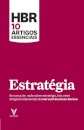 HBR 10 Artigos Essenciais - Estratégia