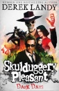 Skulduggery Pleasant Dark Days : Book 4