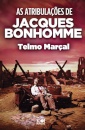 As Atribulaçoes De Jacques Bonhomme