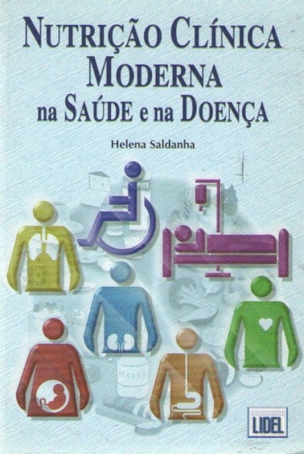 Nutrição Clínica Moderna na Saúde e na Doença