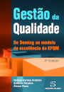 Gestão da Qualidade - de Deming ao Modelo de Excelência da EFQM - 4ª Edição