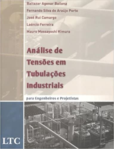 Análises De Tensões Em Tubulações Industriais