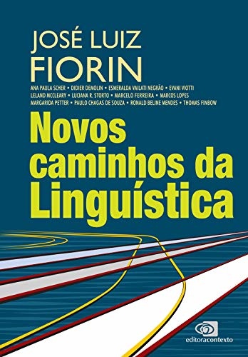 Novos caminhos da Linguística