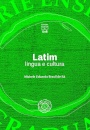 Latim: Língua E Cultura