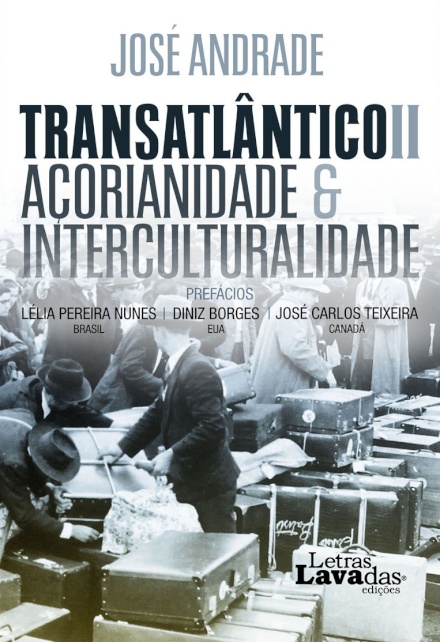 Transatlântico II - Açorianidade & Interculturalidade
