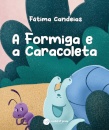 A Formiga e a Caracoleta