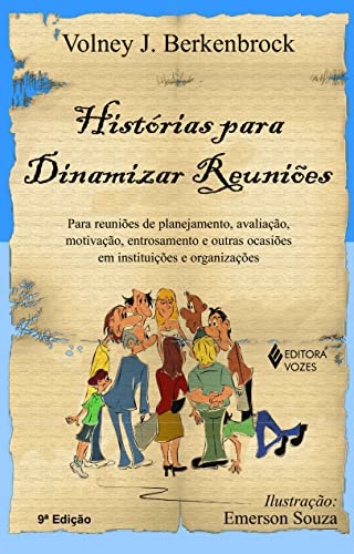 Histórias Para Dinamizar Reuniões De Planejamento