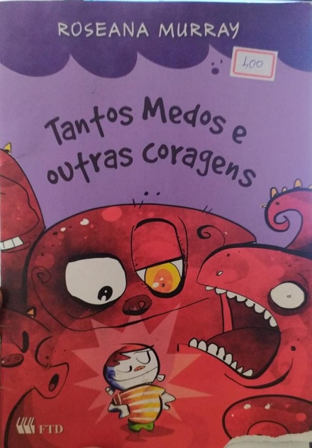 Tantos Medos E Outras Coragens